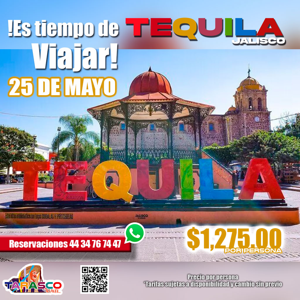 Tour Tequila Jalisco 25 mayo 2025